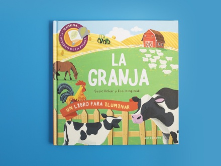 La granja. Un libro para iluminar