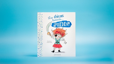 Las chicas y los chicos también... ¡pueden!