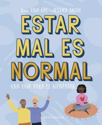 Estar mal es normal