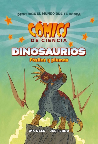 Cómics de ciencia. Dinosaurios. Fósiles y plumas