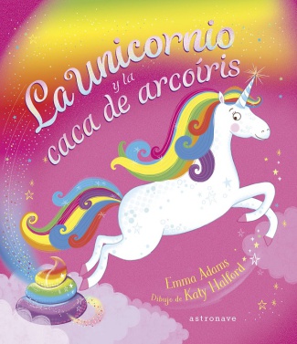 La unicornio y la caca de arcoíris