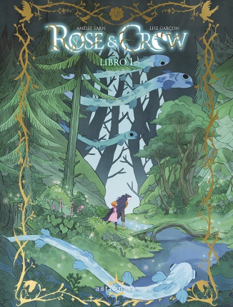 Rose & Crow. Libro 1