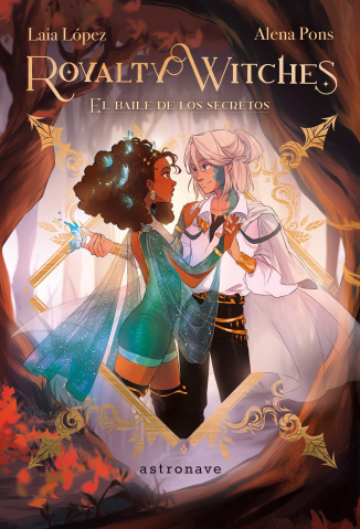 Royalty Witches 2: El baile de los secretos