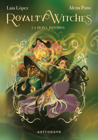 Royalty Witches 3. La reina indómita